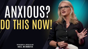 If You Struggle With Anxiety, This Mind Trick Will Change Your Life” by Mel Robbins Motivation