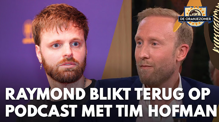 Hoe heeft Raymond Mens de podcast-opnames met Tim Hofman ervaren? | DE ORANJEZOMER