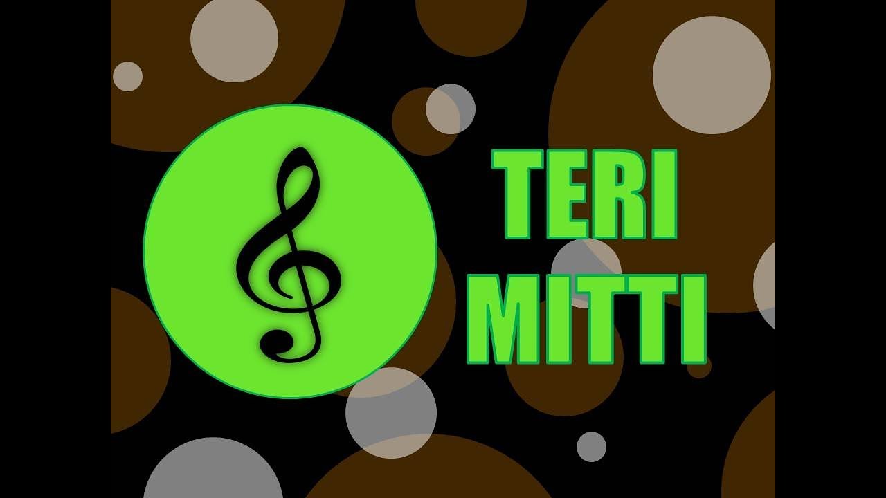 TERI MITTI   KARAOKE  KESARI  ARKO  B PRAAK  MANOJ MUNTASHIR