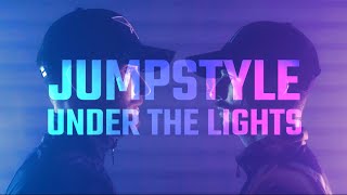 JUMPSTYLE DANCE UNDER THE LIGHTS (Topa & Snak'e)