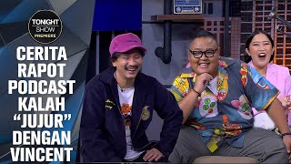 KEHIDUPAN MEMBER RAPOT PODCAST SENGAJA TIDAK SENGAJA DI-HIGHLIGHT DISINI! - Tonight Show Premiere