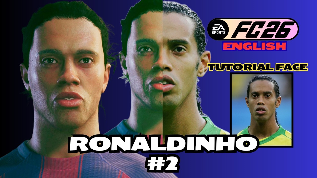 EAFC 26 | RONALDINHO V2 FACE TUTORIAL – PRO CLUBS / CAREER MODE - YouTube