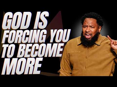 YOU'RE NOT STUCK: God Is Forcing You To Become Who He Called You To Be | Pastor Mike Jr