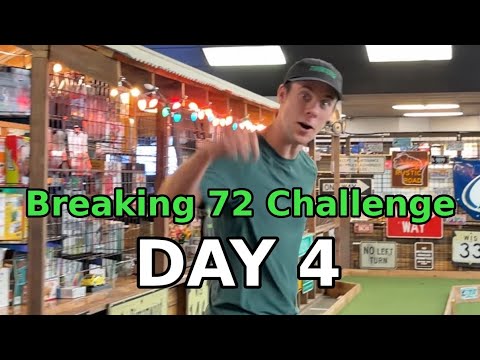 DAY 4: Breaking 72 Challenge (Big Putts)
