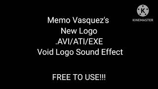 Memo Vasquez's New Logo.AVI/ATI/EXE Void Logo Sound Effect