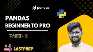 Pandas  Part 2 in Python: DataFrames, Methods, Missing Values, iloc & loc | Python for Data Analysis