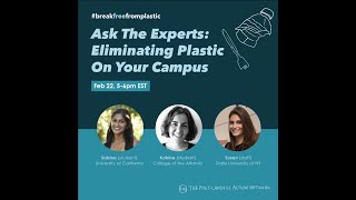 Ask the Experts: Single use plastic Elimination at Colleges and Universities