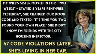 Wife's Sister Moved In 'Temporarily ' 8 Years Later, She Changed Our Door Code Big Mistake