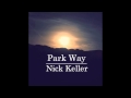 Nick Keller - Park Way (CHICK FIGURES)
