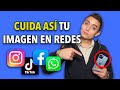 Cómo CUIDAR tu IMAGEN en REDES SOCIALES