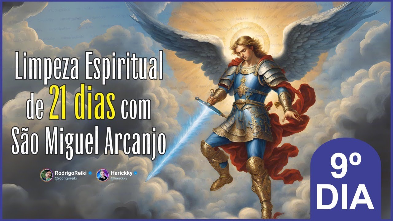 Limpeza Espiritual de 21 dias com São Miguel Arcanjo 9º Dia YouTube
