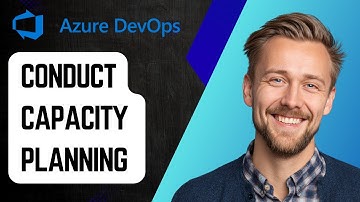 How to Conduct Capacity Planning in Azure DevOps [2025 Guide]