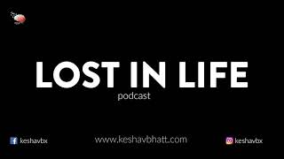 🔴 The Lost in Life Podcast - Life Changing Relationship Advice with Anna Garcia - E005