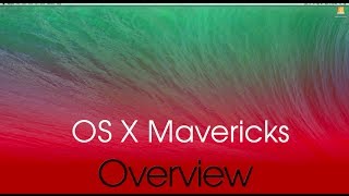 Celebrity OS X Mavericks Complete Overview Wealth