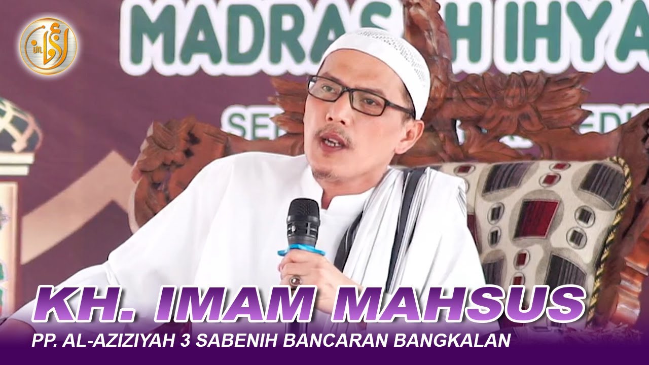 KH. IMAM MAHSUS - PP. AL-AZIZIYAH 3 SABENIH BANGKALAN #ceramah  terbaru 2025