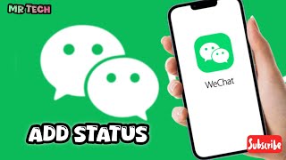 How to Add Status in WeChat Application  screenshot 5