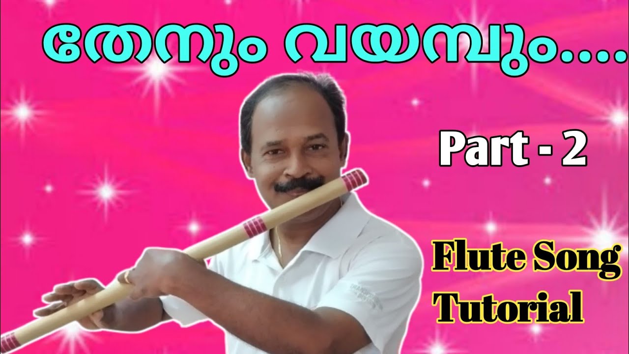 Thenum Vayambum....| Flute Song Tutorials for Beginners | Antony Poomkavu |