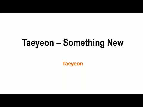 Taeyeon (태연) - Something New (COLOR CODED LYRICS)