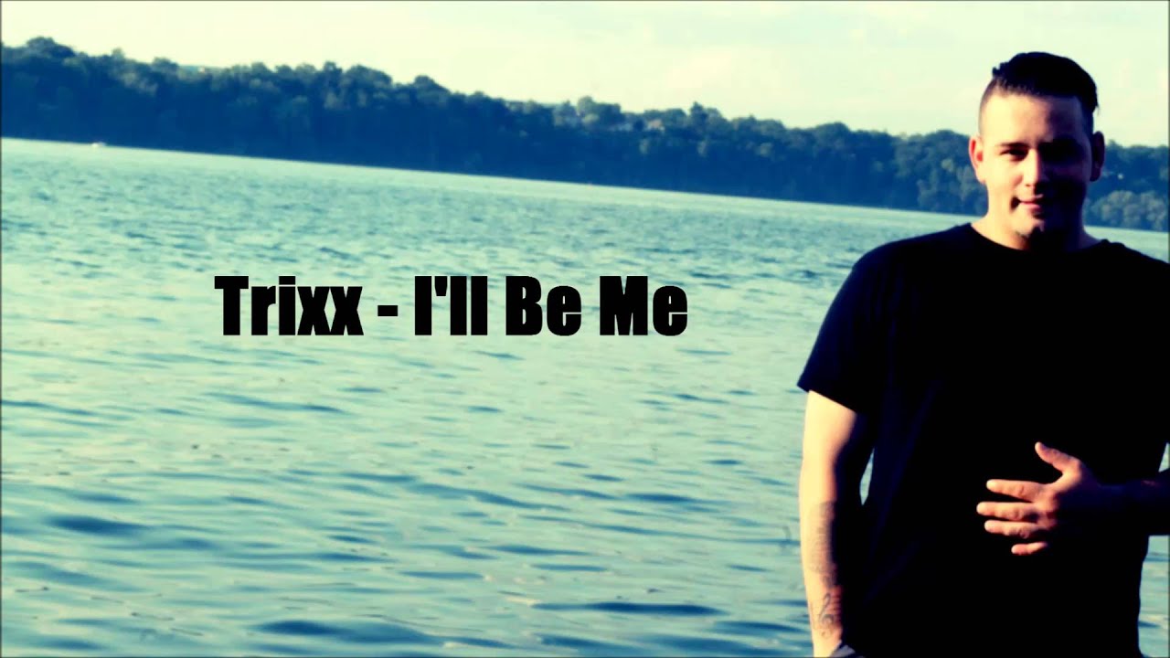 Trixx Beatz - I'll Be Me (Official Audio)