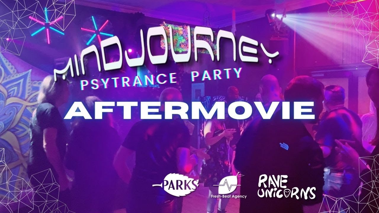 MINDJOURNEY Psytrance Party Vol. 4 PARKS Nürnberg | Official Aftermovie Rave Unicorns