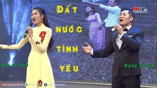 Đất nước tình yêu - Đăng Thuật & Quỳnh Anh | HD 1080p