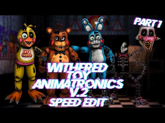 FNAF MOD] Withered Toy Animatronic's V1 - video Dailymotion