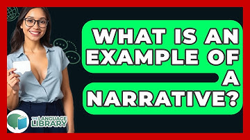 What Is An Example Of A Narrative? - The Language Library