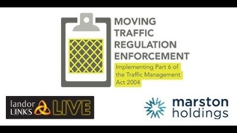 Moving Traffic Regulation Enforcement - Implementing Part 6 of the Traffic Management Act 2004