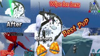 ||Ark Mobile||PvP and rading base||wipe Ice Berz fully||EP-4/S-1|| #arkpvp