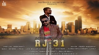 Rj 31 | (Full HD) | Jassi Bhakhar | New Punjabi Songs 2018 | Latest Punjabi Songs 2018