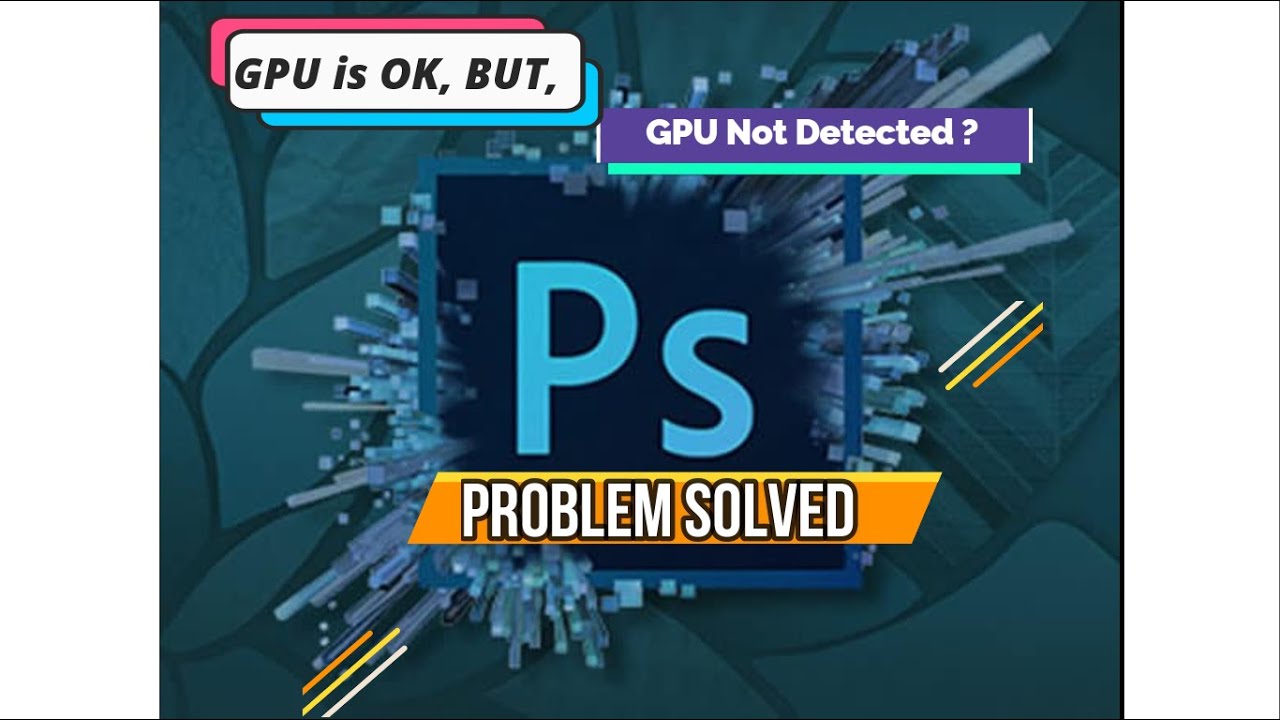 Ø Adobe Graphics Card Detection problem fixed!! Ø YouTube