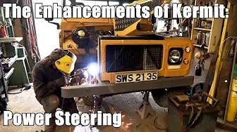 Series Land Rover Power Steering Conversion - An Enhancement of Kermit