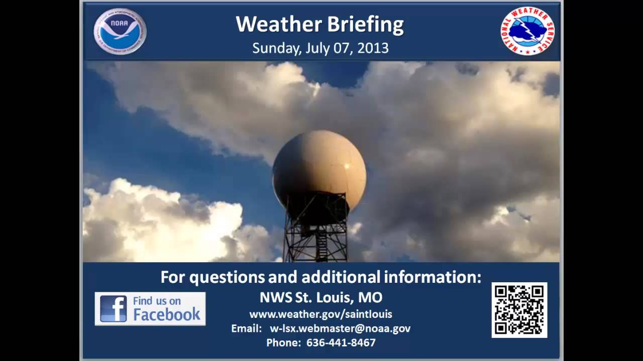 Multimedia Weather Briefing - Sunday July 7, 2013