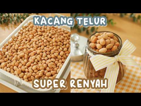 RESEP KACANG TELUR SUPER RENYAH ā MULUS DAN KOKOH!! Isi Toples Lebaran 2026