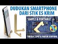 Wow! Ide kreatif tempat dudukan Hp dari stik es krim! Bisa dilipat dan dibawa ke mana-mana loh!!