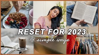 13 simple ways to reset for new year 2023| Annual reset routine| Shikhasingh1303 by Shikha Singh 477 views 1 year ago 11 minutes, 35 seconds