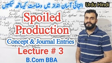 spoiled production | spoiled production journal entries | material costing | cost accounting