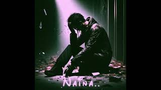 Naina sad status  song  #music (Whatsappstatus video) #lofibeats