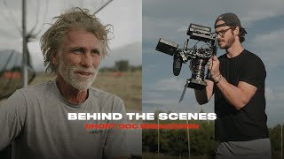 Short Documentary BEHIND THE SCENES BREAKDOWN | BMPCC6k & FX30