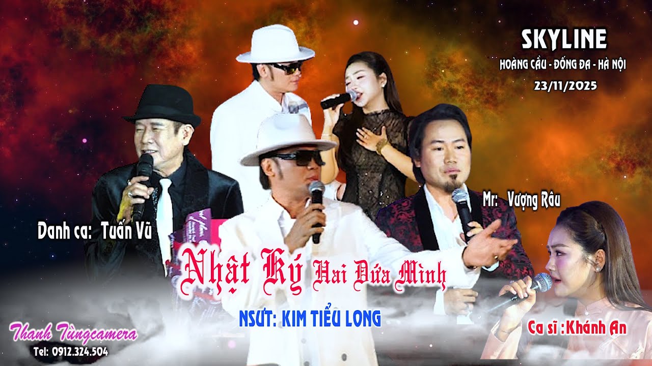 NHẬT KÝ HAI ĐỨA MÌNH  - NSUT Kim Tiểu Long và khách mời Danh ca Tuấn Vũ - Mr Vượng Râu - Khánh An