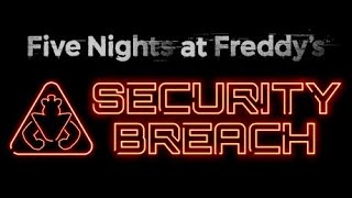 Five Night's at Freddy's: Security Breach Opening Cutscene/Cinematic