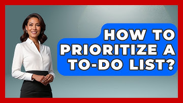How To Prioritize A To-Do List? - The Personal Growth Path