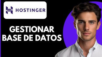 Cómo Gestionar Bases de Datos en Hostinger