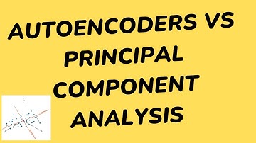 Autoencoders vs Principal Component Analysis | Data Science Interview Questions | Machine Learning