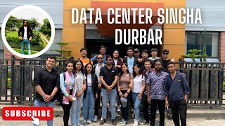 Data Center Singha Durbar vlog