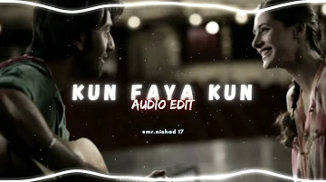 Kun Faya Kun - AR Rahman, Javed & Ali Mohit Chauhan (Edit Audio)