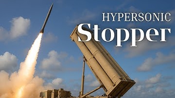 Top 4 luchtverdedigingssystemen die een hypersonische raket kunnen stoppen