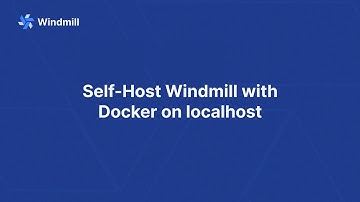 Self-Host Windmill.dev with Docker on localhost