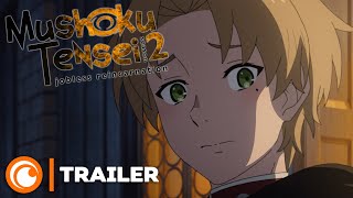 Mushoku Tensei: Jobless Reincarnation S2 Cour 2 | TRAILER OFFICIEL