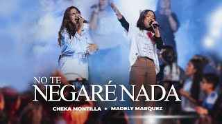 No te negaré nada - Cheka Montilla Ft Madely Marquez (Video Oficial)